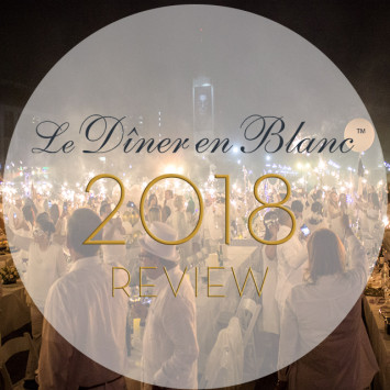 Le Dîner en Blanc 2018 – The Year in Review!