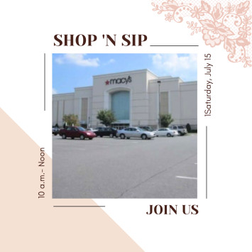 Shop n Sip with Us at Macy's SouthPark