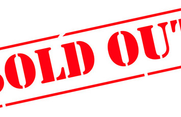 We are Officially SOLD OUT!